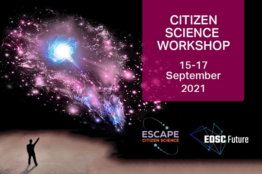 ESCAPE and EOSC Future 2nd Citizen Science Workshop